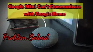 Google Mini не взаимодействует с Google Home | Как исправить!!! #googlemini #googlehome #howto #fyp