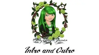 SallyGreenGamer Theme by BSlick|Music&VO
