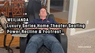 Smooth Power Recline with Footrest Support | WEILIANDA Home Theater Seating
