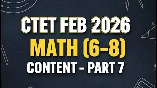 CTET Feb - 2026 Math Content 6-8 Part 07 | Prince Education #ctet #mathcontests