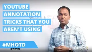 YouTube Annotation Tricks That You Aren't Using | Marketing Hack of the Day by Solomon Thimothy