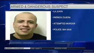 La Junta Police looking for armed and dangerous suspect
