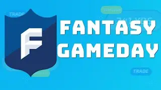 Fantasy GameDay: Last Minute Week 2 Fantasy Advice!