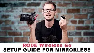 Как настроить и использовать микрофон Rode Wireless Go на беззеркальных камерах