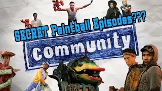 Community's Two SECRET PAINTBALL EPISODES