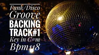 #backingtrack,#funk,#guitar,#jamtrack,＃Disco,【Funk/Disco】Groovy Backing Track♯1