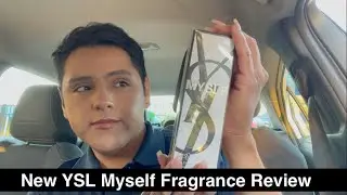 Reviewing New YSL Myself Fragrance!