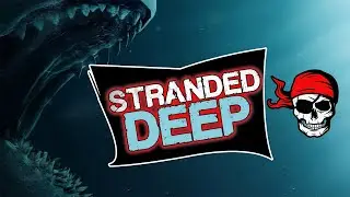 Давайте сыграем в Stranded Deep Hard | PERMADEATH | EP 9