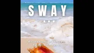 Sway: The Inside Secrets the Top 1% Use to Influence Policy Change and Get What They Want and How