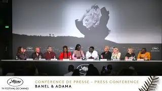 Banel e Adama - Press conference - EV - Cannes 2023