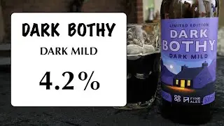 Dark Bothy (Dark mild) Fyne Ales