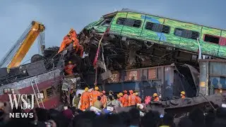 More Than 270 Killed in Train Derailment in Eastern India | WSJ News