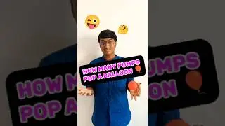 HOW MANY PUMPS POP A BALLOON 🎈|#shorts #viral