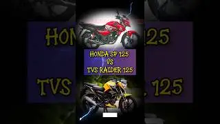 Honda Sp 125 vs TVS Raider 125 | A Best Sporty look City Bike 😱🔥💀