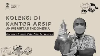 Koleksi di Kantor Arsip Universitas Indonesia | Unboxing Koleksi 01