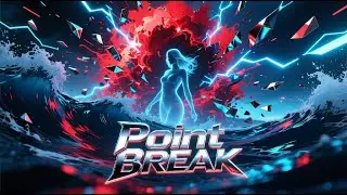 Lyra - Point Break