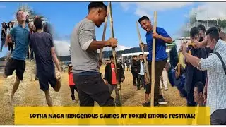 Lotha Naga Indigenous games at Lotha Tokh&uuml; Emong Festival|