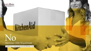 Become a KitchenAid Dealer with Chef's Deal I Unmatched Benefits Await!