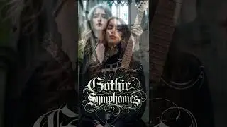 Gothic Symphonies 