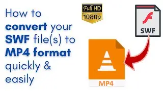 How to convert SWF to MP4 format step by step, quickly & easily (PC & Mac users)