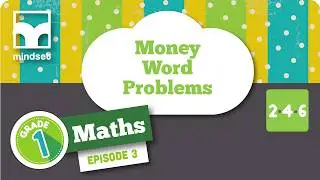 Numbers, Operations & Relationships: Money Word Problems