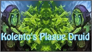 Kolento's Plague Druid (Hearthstone Deck Showcase)