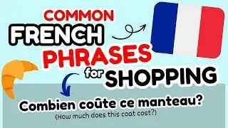 Everyday Life SHOPPING PHRASES in FRENCH for easy CONVERSATION, Learn French fast