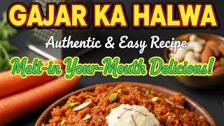 Gajar Ka Halwa Banane Ka Tarika | Traditional Khoye Wala Halwa