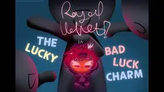 The Lucky Bad Luck Charm - Royal Velvet Cookie's Misadventures (by FlowerEren)