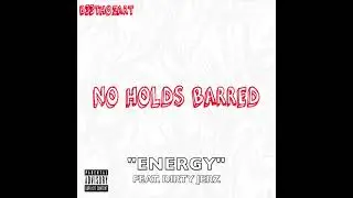 ENERGY - B33thozart f/  Dirty Jerz