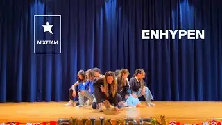 ENHYPEN (엔하이픈) - Go Big or Go Home (모 아니면 도) | by MIXTEAM (dance cover)