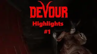 Devour Highlights #1 / This game is spooky