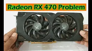 Radeon RX 470 Problem