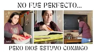 2025 no fue perfecto… pero fue el año que DIOS me TRANSFORMÓ ✨