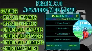 Frag 3.6.0 Advanced Mod Menu | Free Download | Mr Zoid