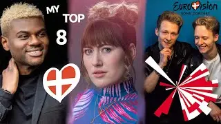 Dansk Melodi Grand Prix 2021 🇩🇰 - My Top 8 - Denmark Eurovision 2021