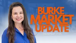 Burke VA September 2025 Housing Market Update