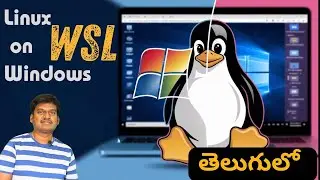 WSL (Windows Subsystem for Linux) &ndash; Full Guide & Setup Tutorial | WSL Configuration in Telugu
