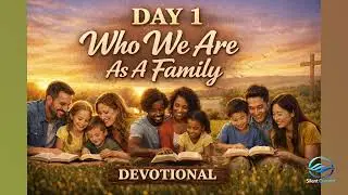 Day 1 - What Does Our Family Stand For?