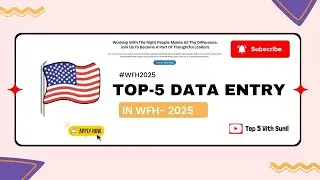 Top 5 data entry Jobs 2025 / Work from Home Jobs 2025 / New Online Work 2025 / Top 5 With Sunil