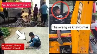 JCB driver thawveng, Vai ho hna thawh dan ten awm video in an lo la hman hlauh
