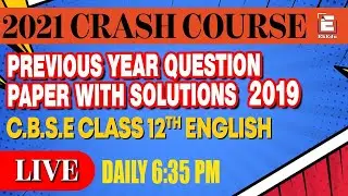 C.B.S.E Class 12th English | Previous Year Question Paper with Solutions 2019 | EkEdu