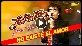 1991 - No Existe El Amor - LOS REHENES - En Vivo - Javier Torres -