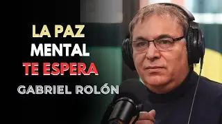 C&oacute;mo sanar emocionalmente y mejorar tu salud mental: Cambios en el estilo de vida | Gabriel Rol&oacute;n