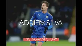 Instagram Stories Adrien Silva