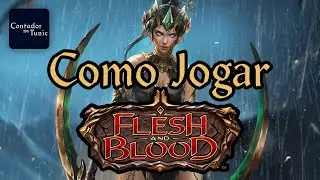 Como Jogar Flesh and Blood TCG
