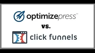 ClickFunnels VS OptimizePress Review
