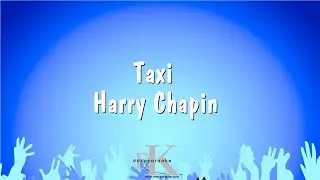 Taxi Harry - Chapin (Karaoke Version)