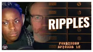 Ripples | Forbidden - A Call of Cthulhu Mystery | Episode 18