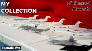 My Collection #12 - 3D Printed Aircraft! (Shapeways, JetSet Models & More!)